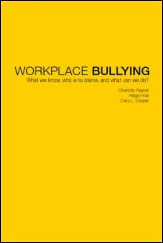 Workplace Bullying