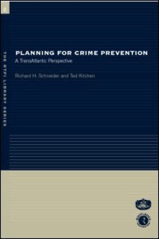 Planning for Crime Prevention