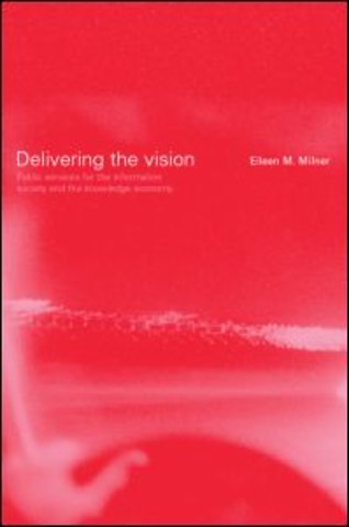 Delivering the Vision