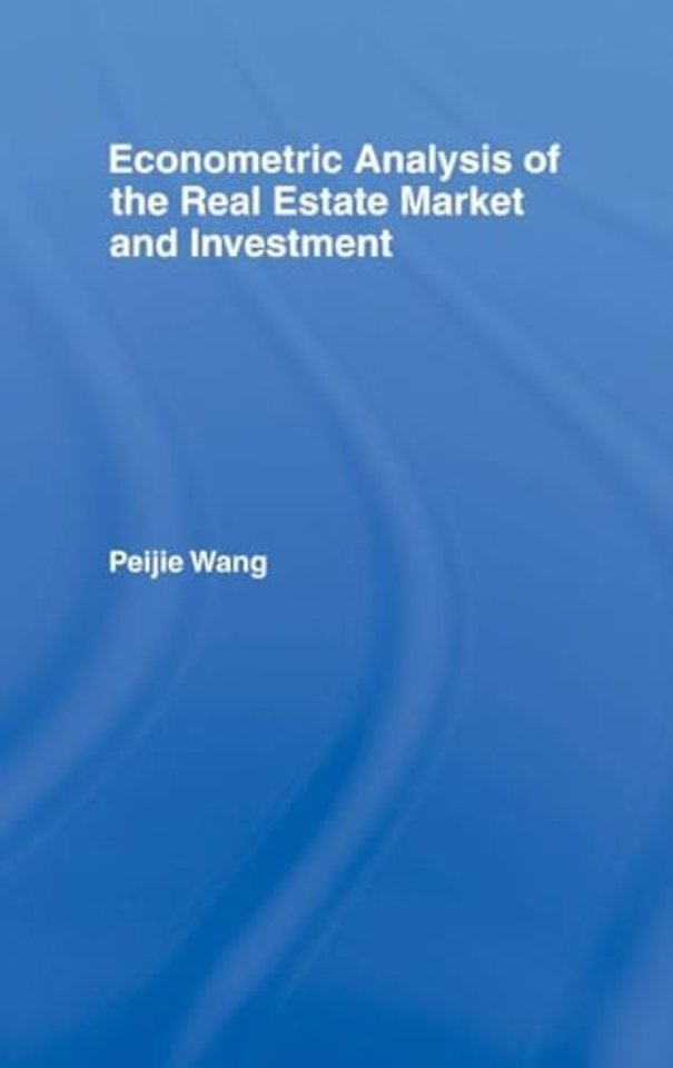 Econometric Analysis of the Real Estate Market and Investment
