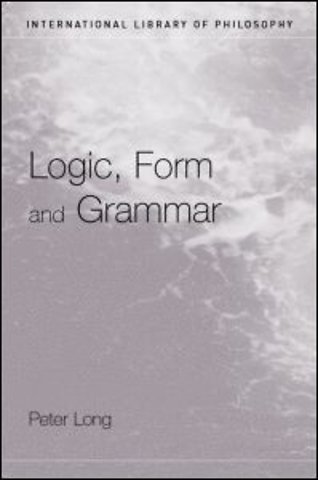 Logic, Form and Grammar