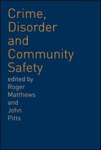 Crime, Disorder and Community Safety