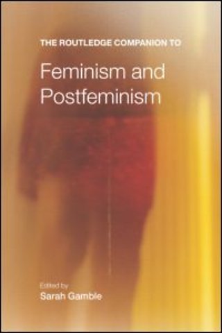 Routledge Companion to Feminism and Postfeminism