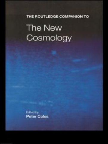 Routledge Companion to the New Cosmology