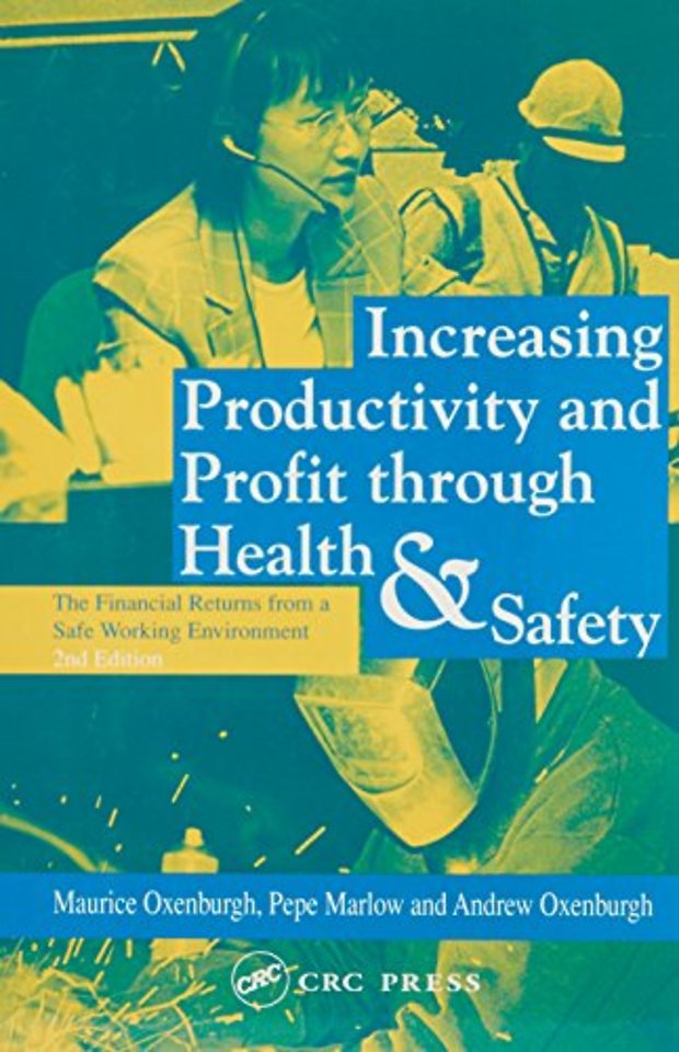 Increasing Productivity and Profit through Health and Safety