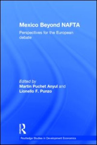 Mexico Beyond NAFTA