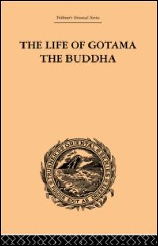 Life of Gotama the Buddha