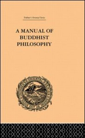 Manual of Buddhist Philosophy