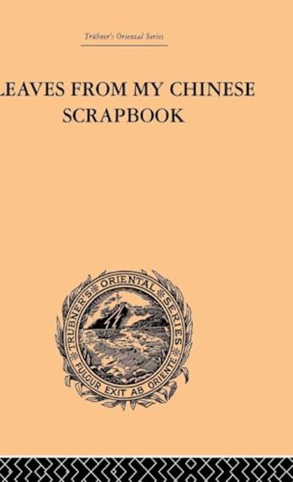 Leaves from My Chinese Scrapbook