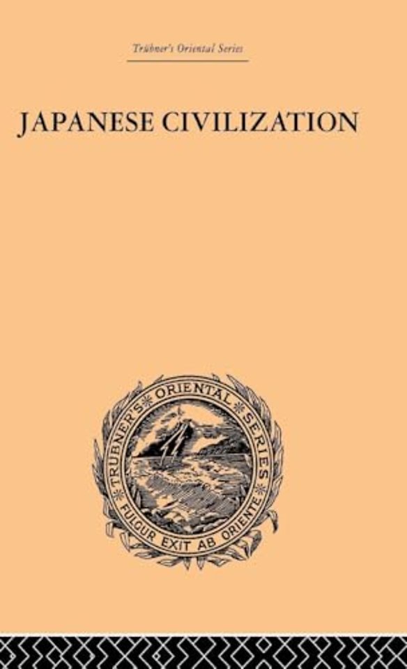 Japanese Civilization, its Significance and Realization