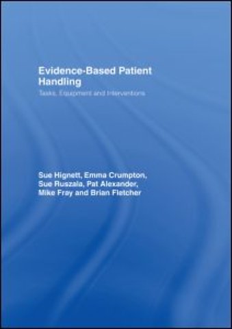 Evidence-Based Patient Handling