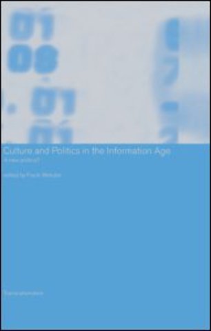Culture and Politics in the Information Age