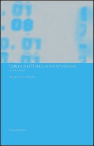 Culture and Politics in the Information Age