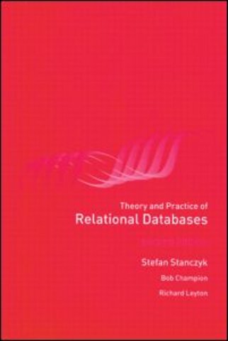 Theory and Practice of Relational Databases