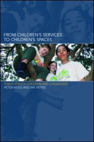 From Children's Services to Children's Spaces