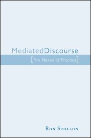 Mediated Discourse
