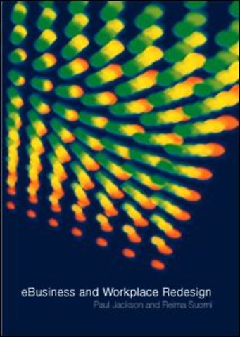 e-Business and Workplace Redesign