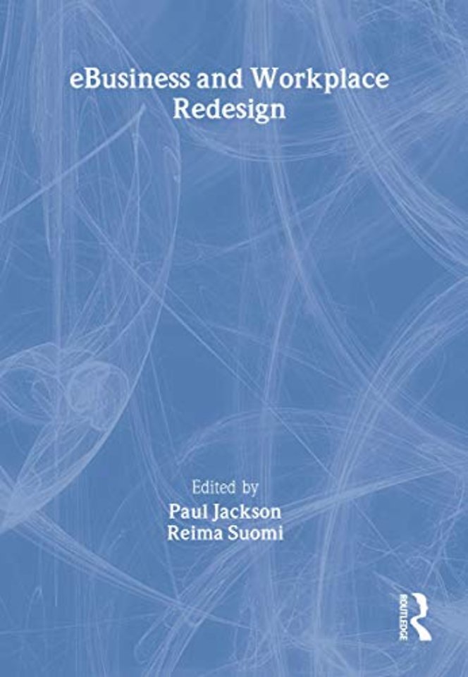e-Business and Workplace Redesign