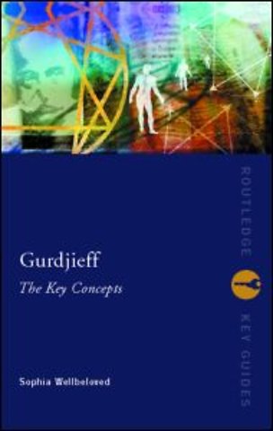 Gurdjieff: The Key Concepts