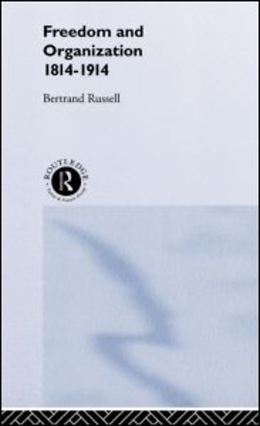 Freedom and Organisation, 1814-1914