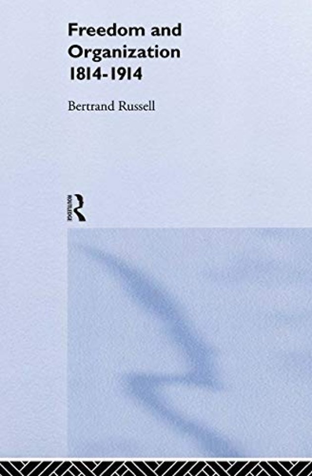 Freedom and Organisation, 1814-1914