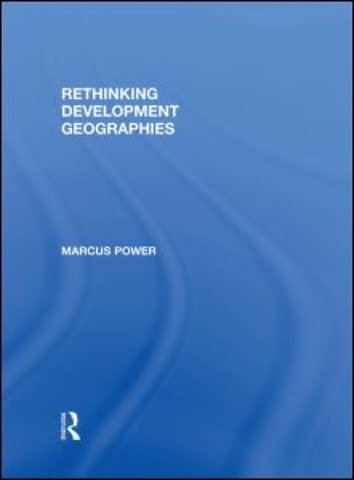 Rethinking Development Geographies
