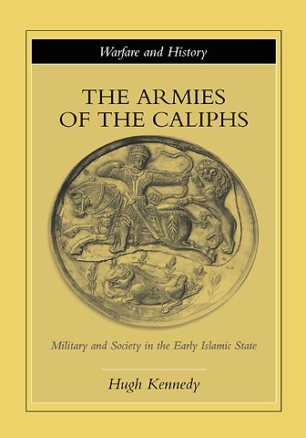 Armies of the Caliphs