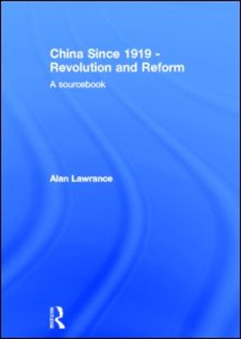 China Since 1919 - Revolution and Reform
