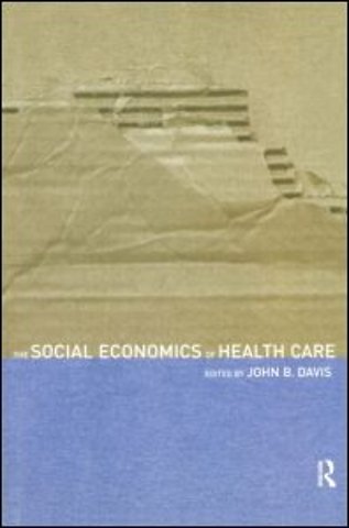 Social Economics of Health Care