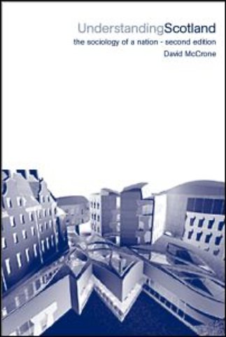 Understanding Scotland