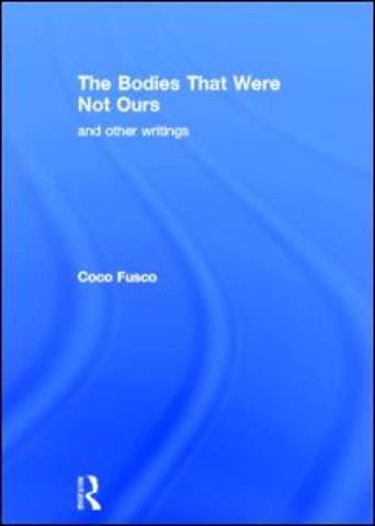Bodies That Were Not Ours