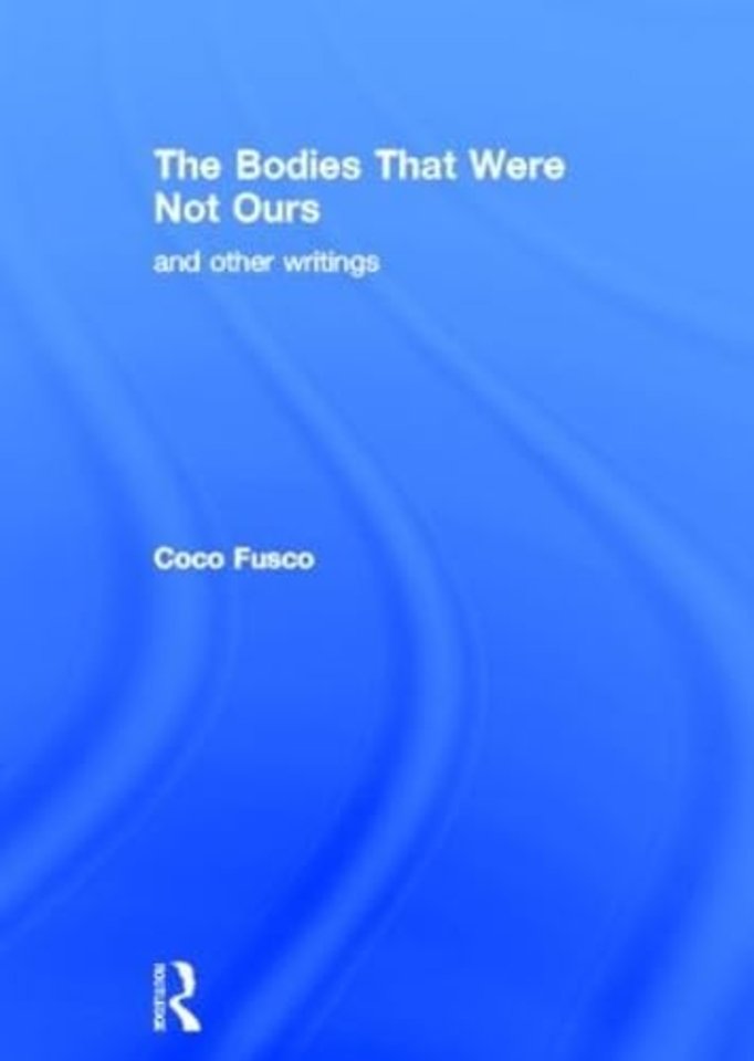 Bodies That Were Not Ours