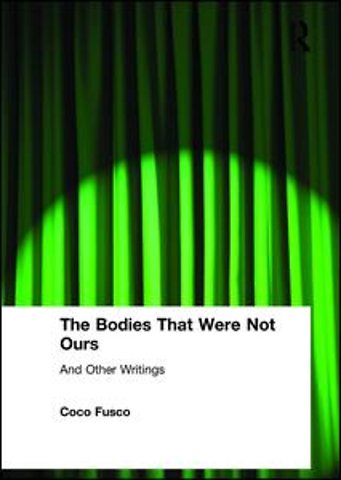 Bodies That Were Not Ours