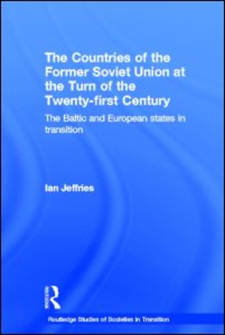Countries of the Former Soviet Union at the Turn of the Twenty-First Century