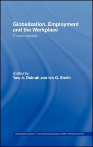 Globalization, Employment and the Workplace