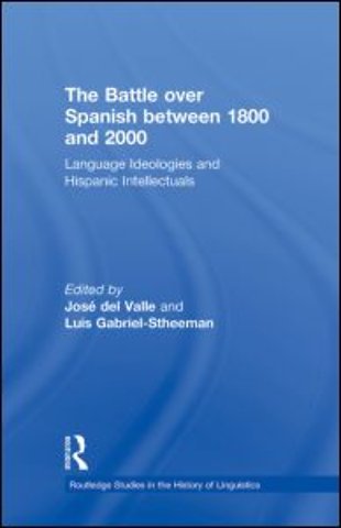 Battle over Spanish between 1800 and 2000