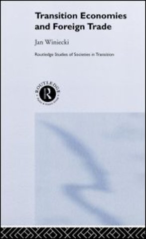 Transition Economies and Foreign Trade