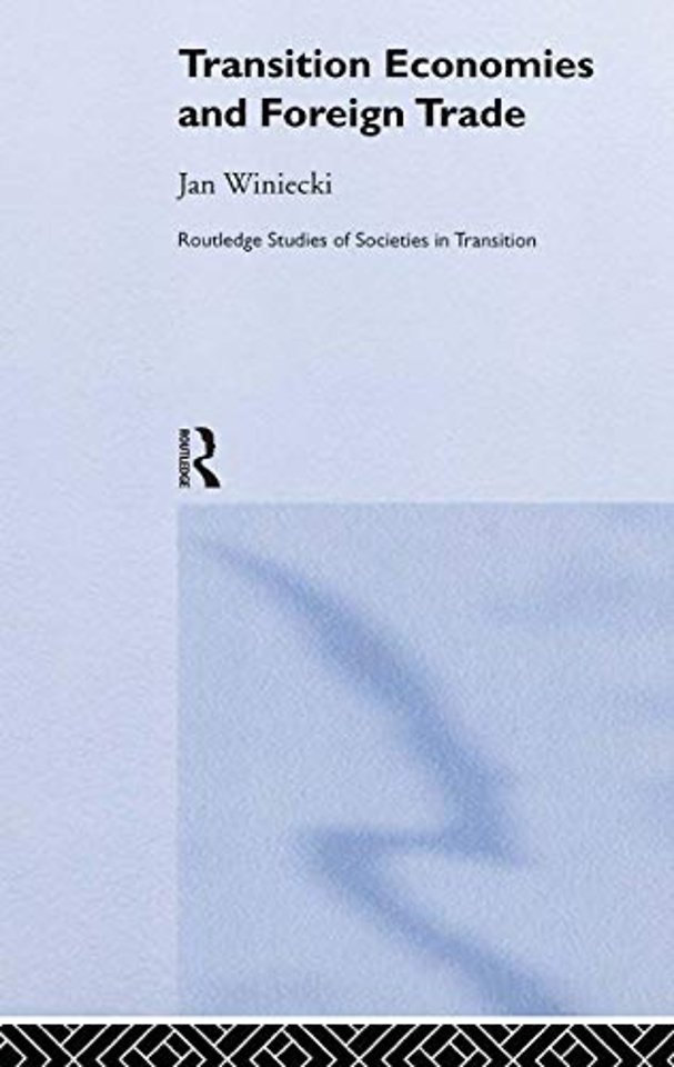 Transition Economies and Foreign Trade