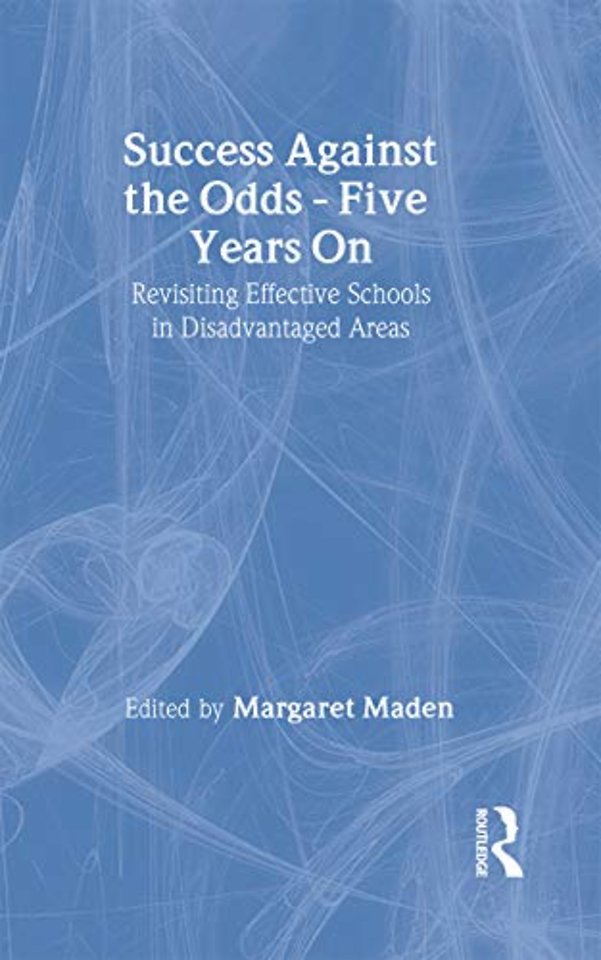Success Against the Odds: Five Years On
