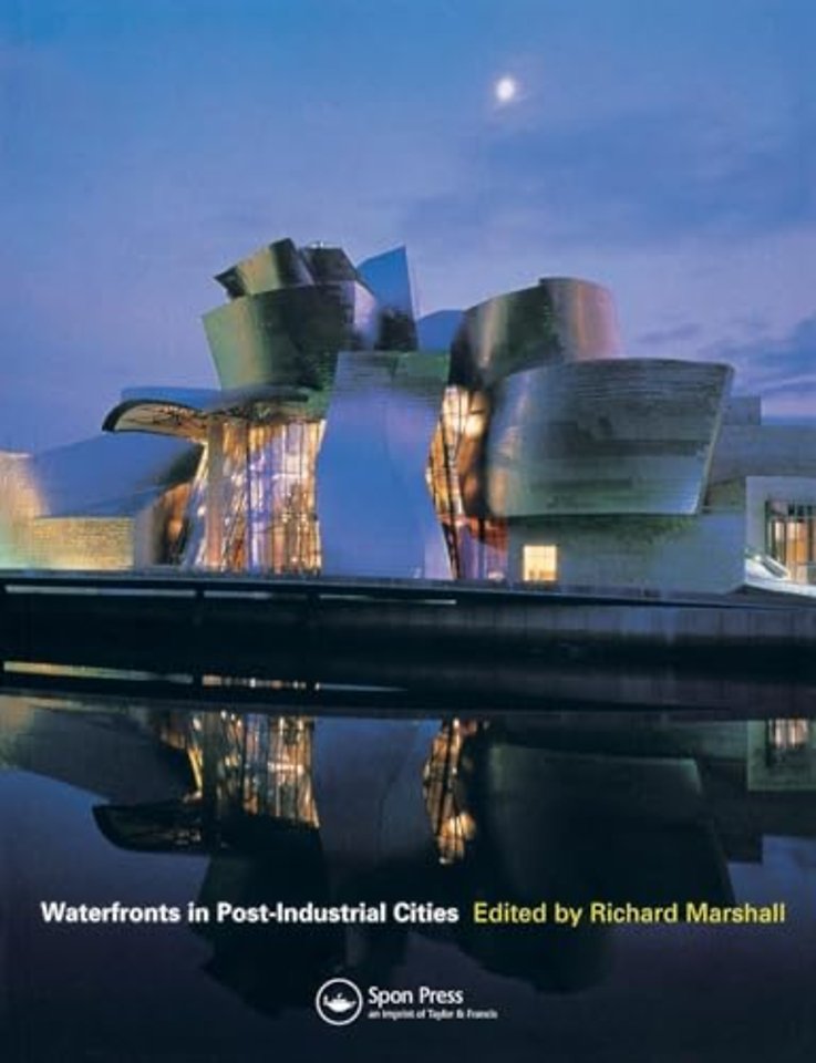 Waterfronts in Post-Industrial Cities