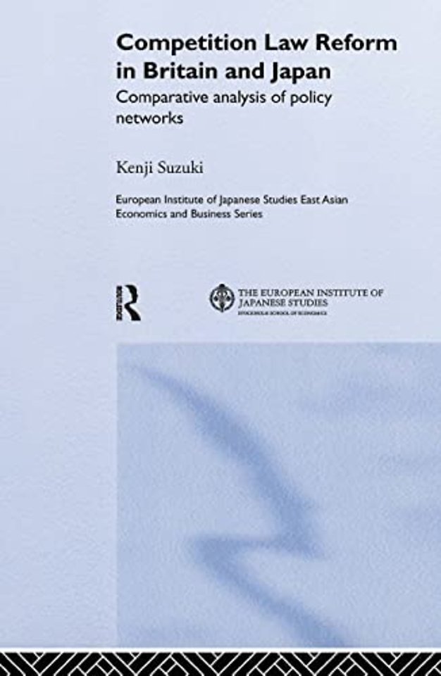 Competition Law Reform in Britain and Japan