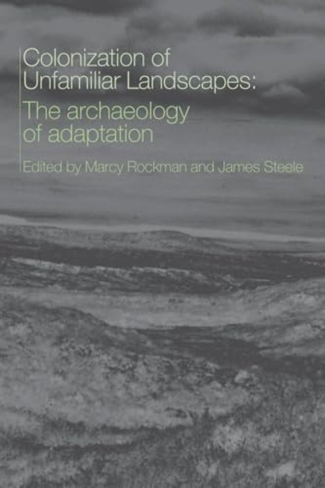 Colonization of Unfamiliar Landscapes