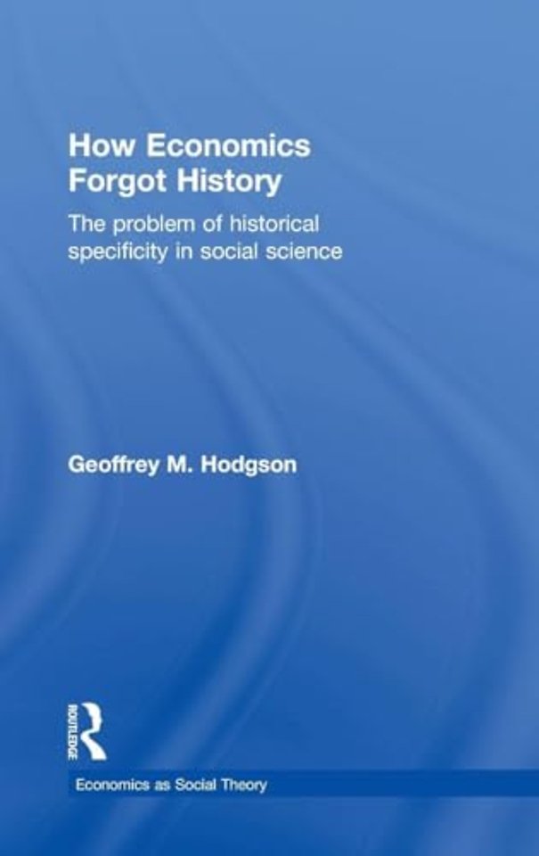 How Economics Forgot History