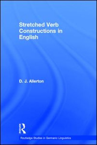 Stretched Verb Constructions in English