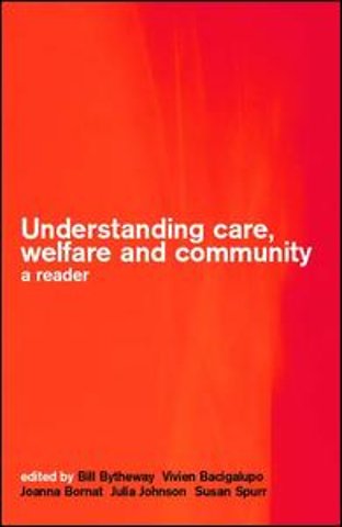 Understanding Care, Welfare and Community