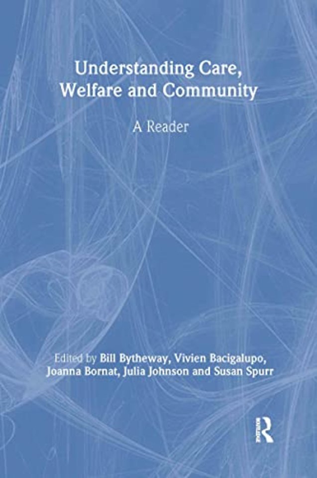 Understanding Care, Welfare and Community