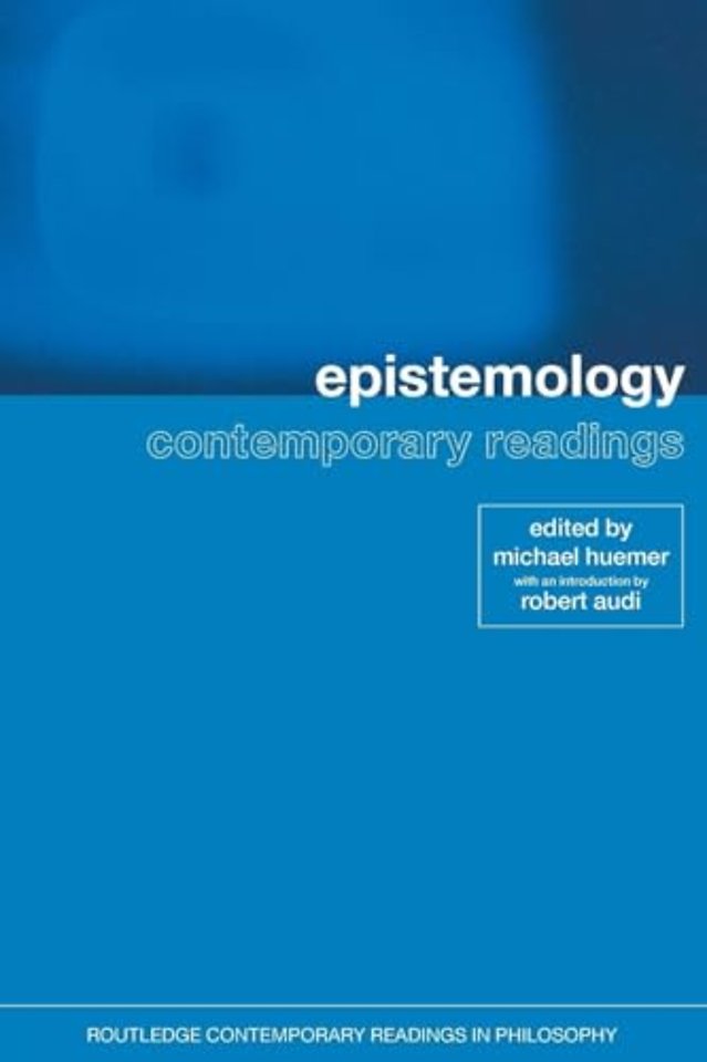 Epistemology: Contemporary Readings