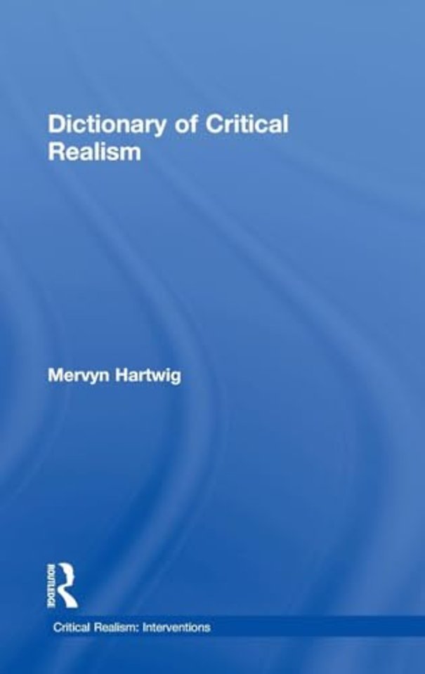 Dictionary of Critical Realism