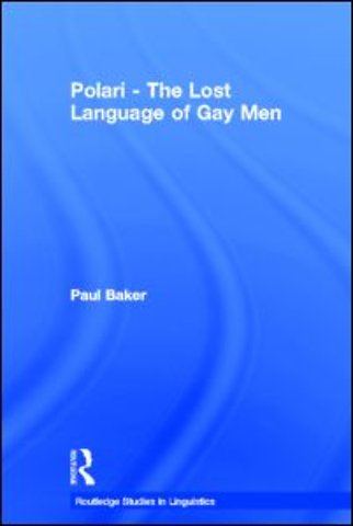 Polari - The Lost Language of Gay Men
