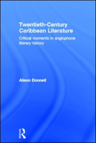 Twentieth-Century Caribbean Literature